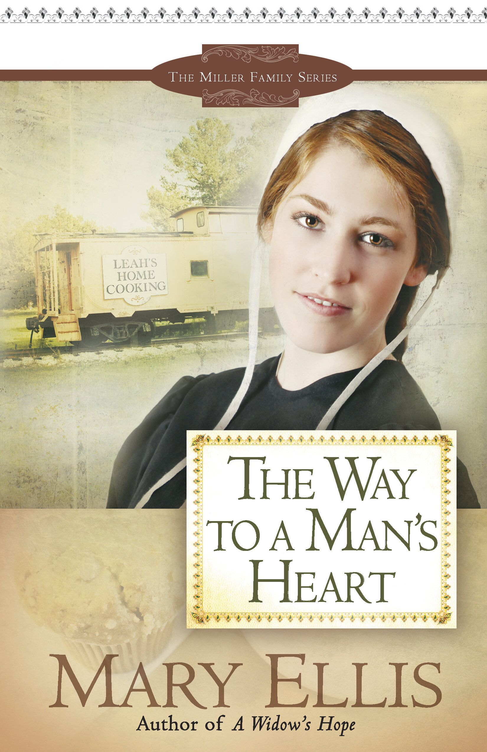 The Way to a Man's Heart: The Miller Family Series