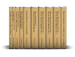 Classic Studies and Atlases on Biblical Geography (7 vols.)