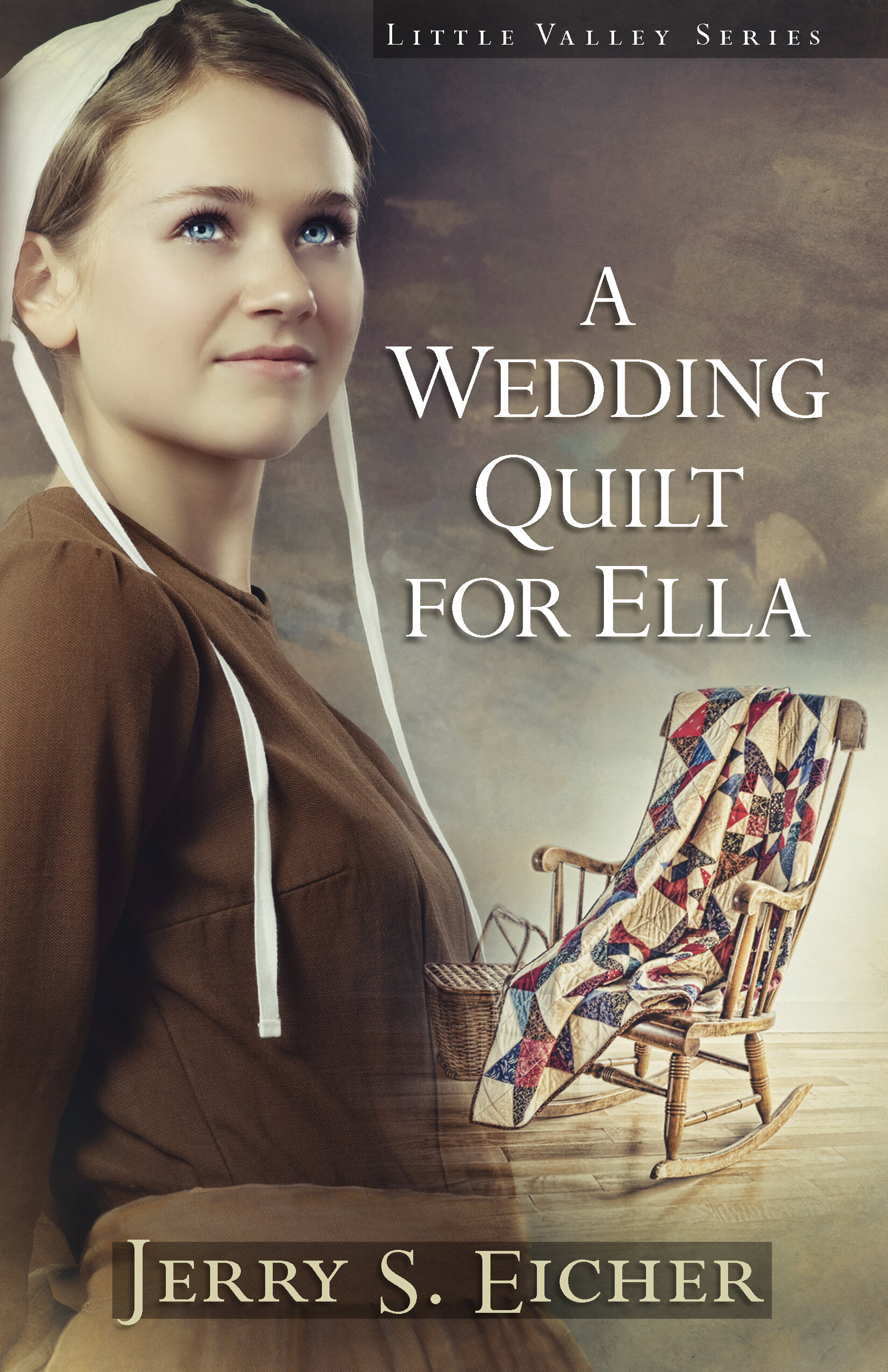 A Wedding Quilt for Ella: Little Valley Series