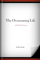 The Overcoming Life and Other Sermons