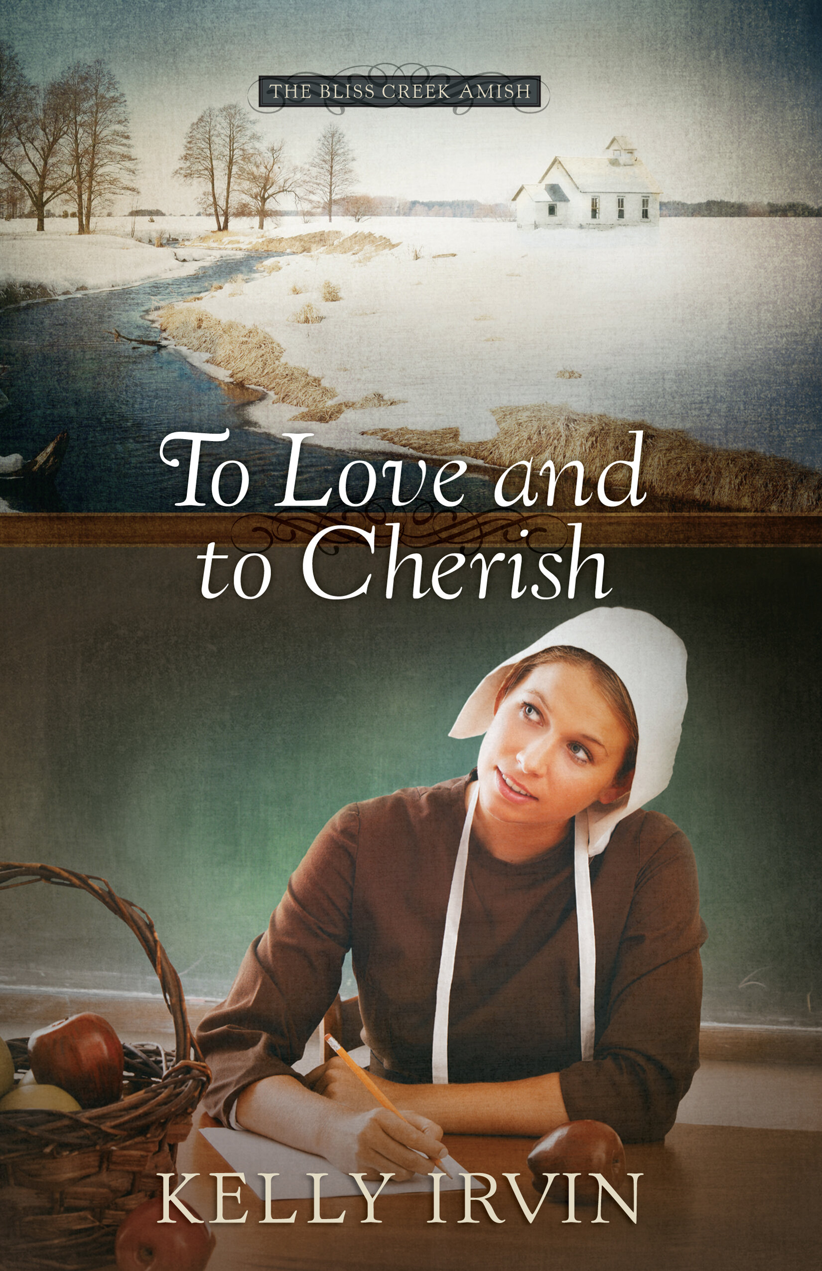 To Love and to Cherish: The Bliss Creek Amish