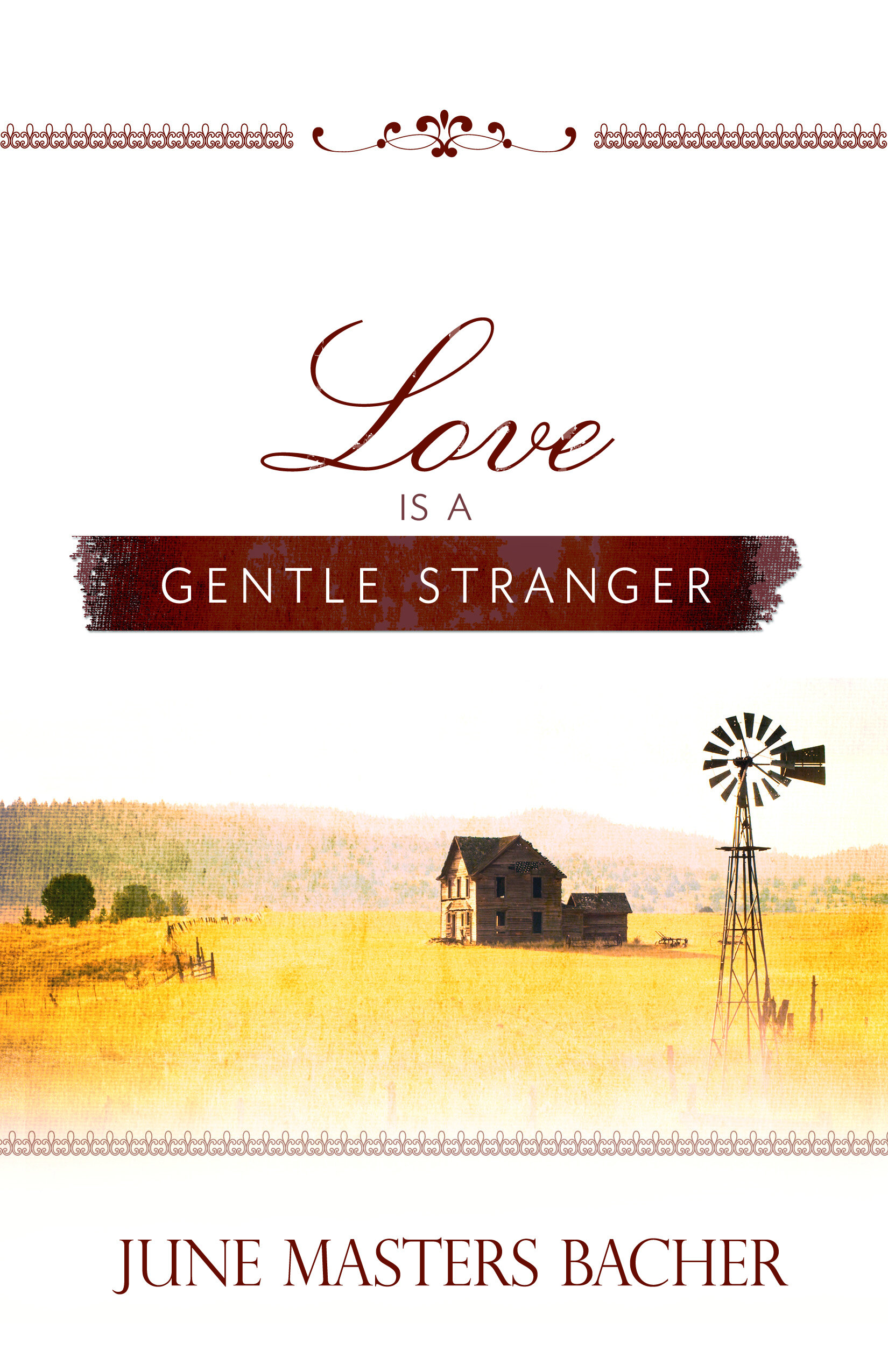 Love Is a Gentle Stranger: Lasting Love
