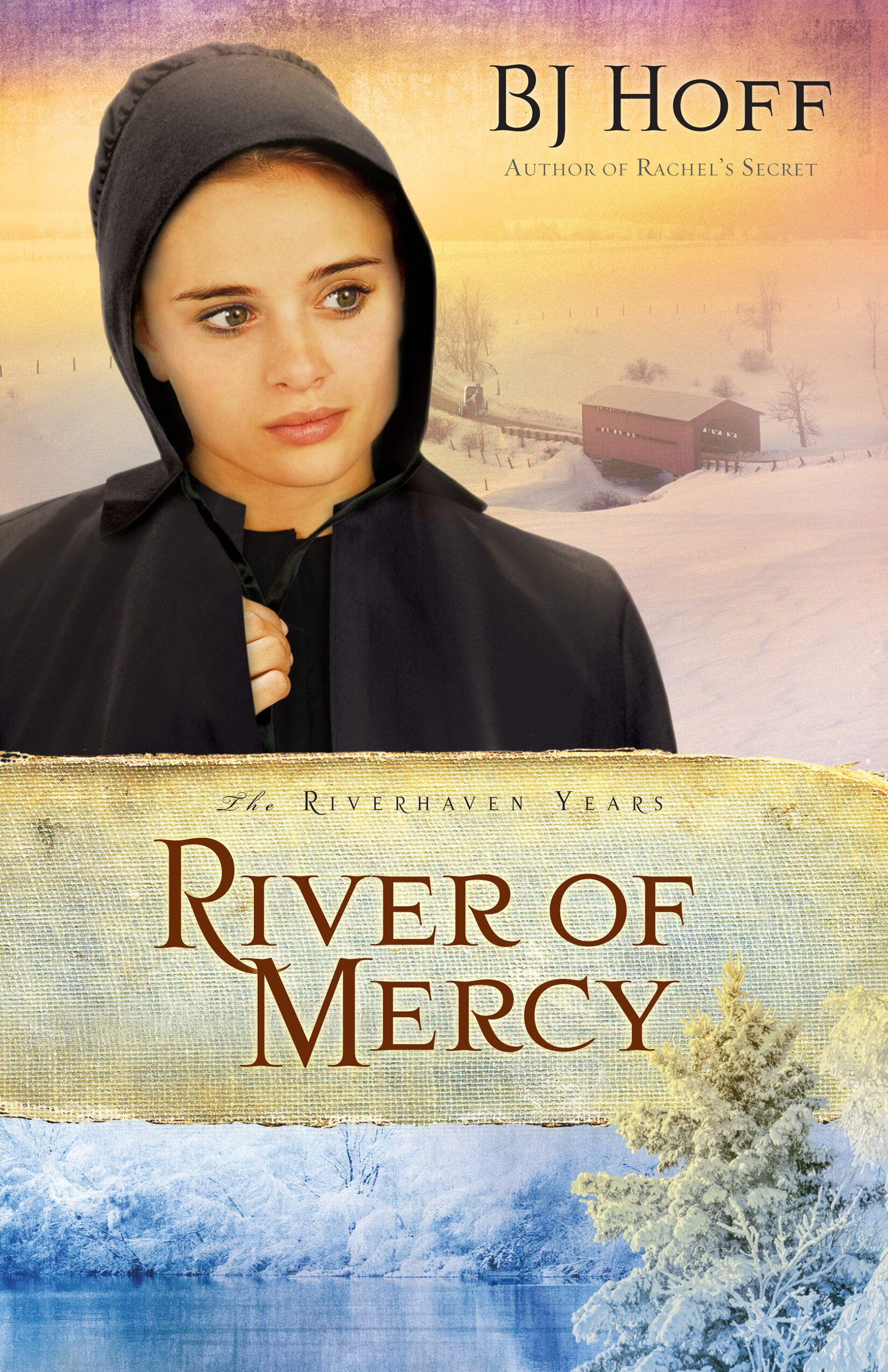 River of Mercy: The Riverhaven Years