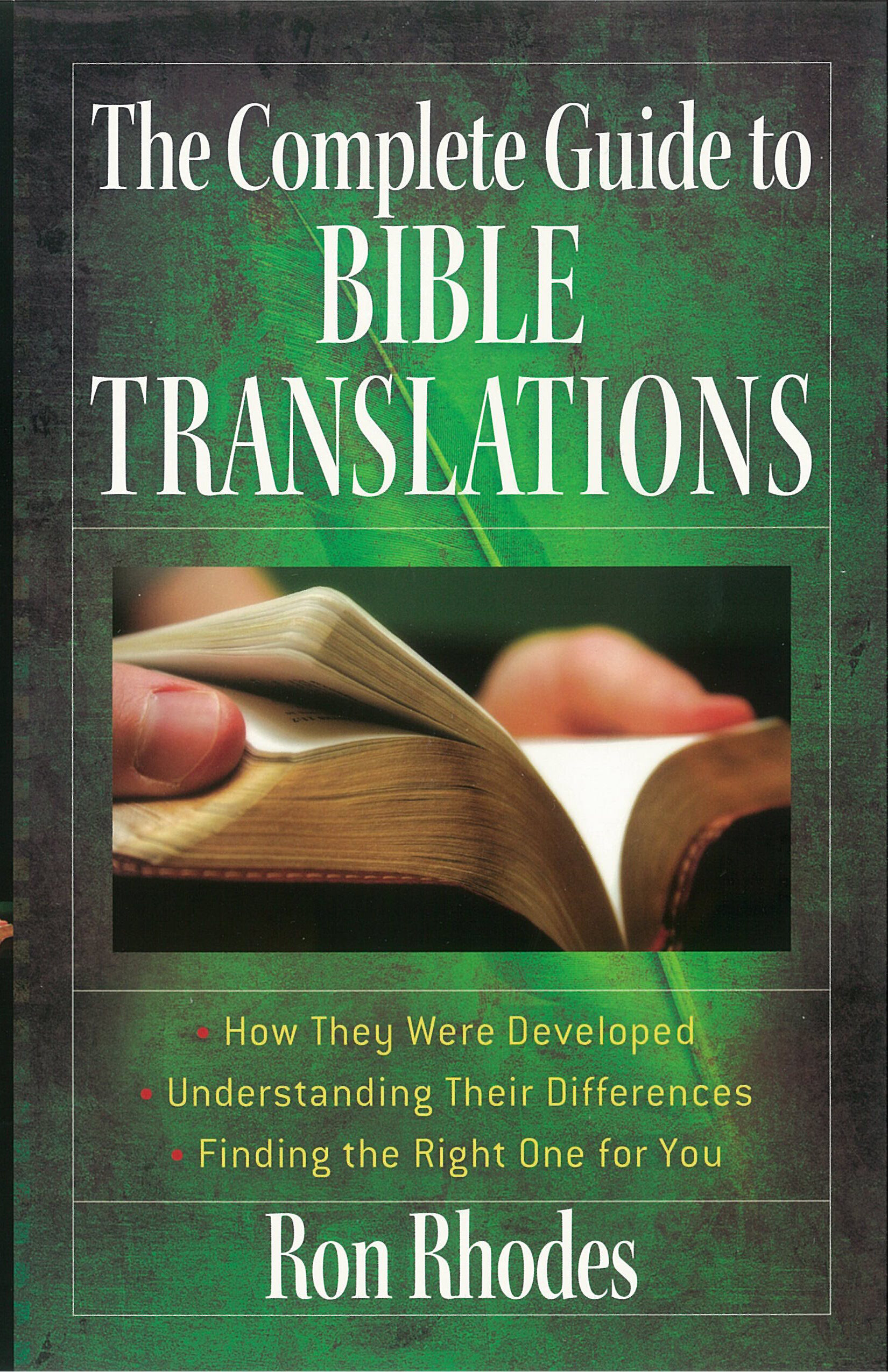 The Complete Guide To Bible Translations How They Were Developed Understanding Their