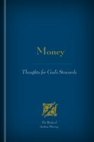 Money: Thoughts for God’s Stewards