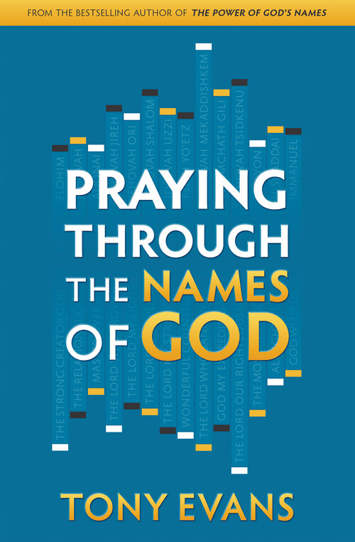 Praying Through the Names of God: The Names of God Series