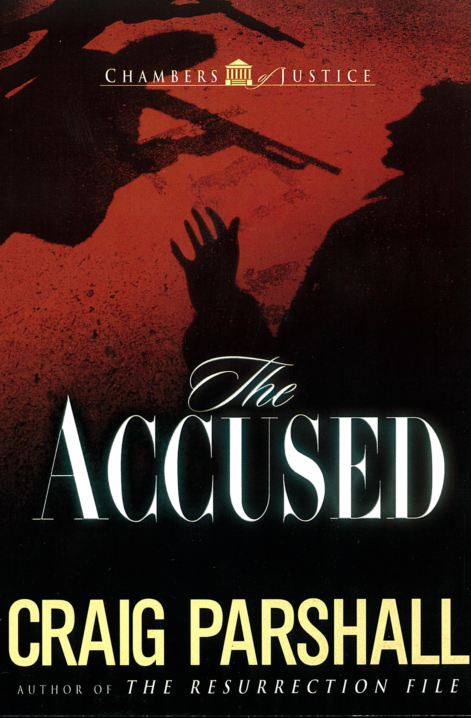 The Accused: Chambers of Justice