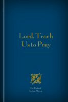 Lord, Teach Us to Pray