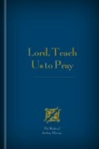 Lord, Teach Us to Pray