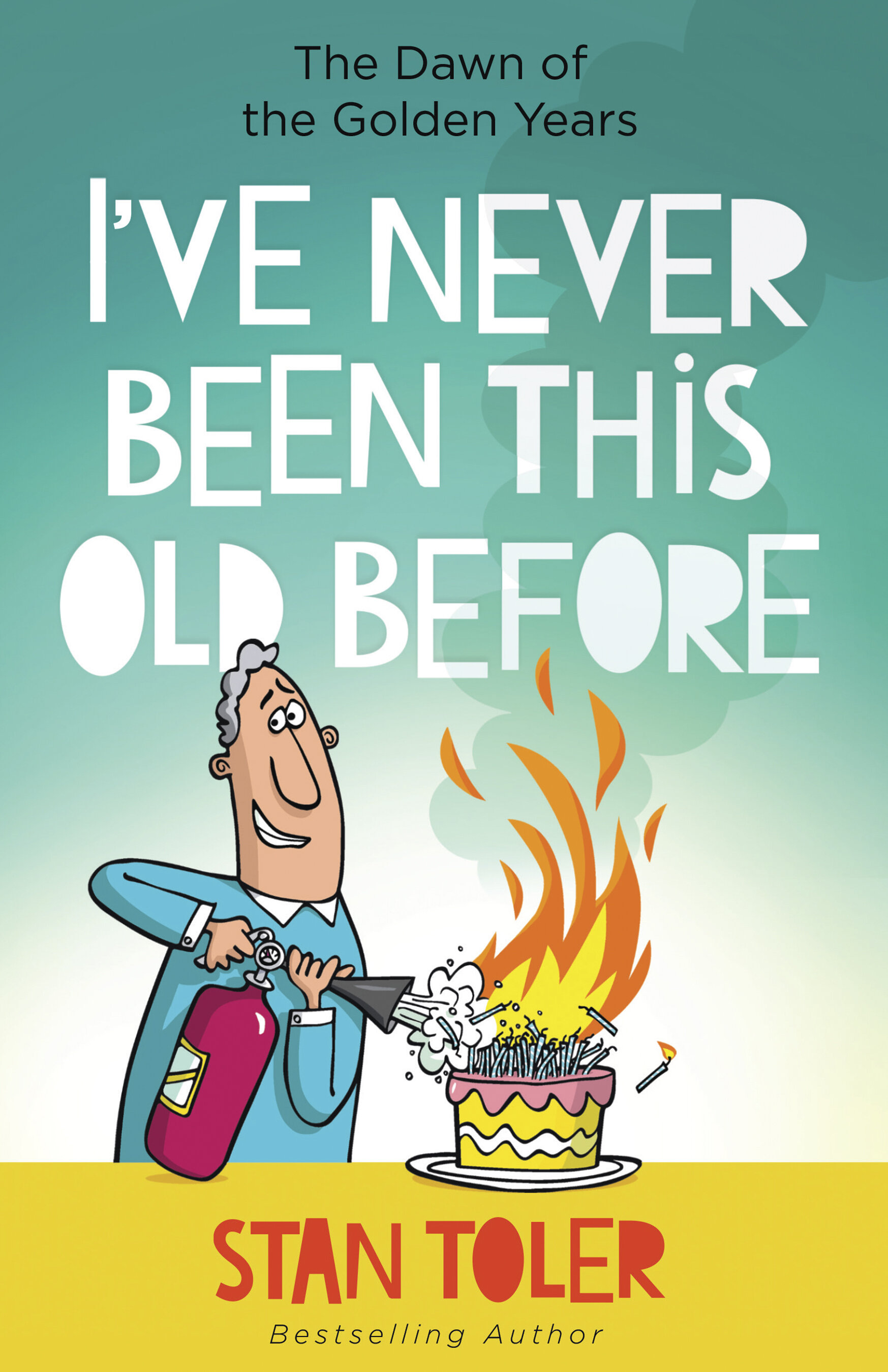 I've Never Been This Old Before: The Dawn of the Golden Years