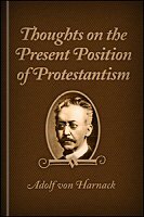 Thoughts on the Present Position of Protestantism