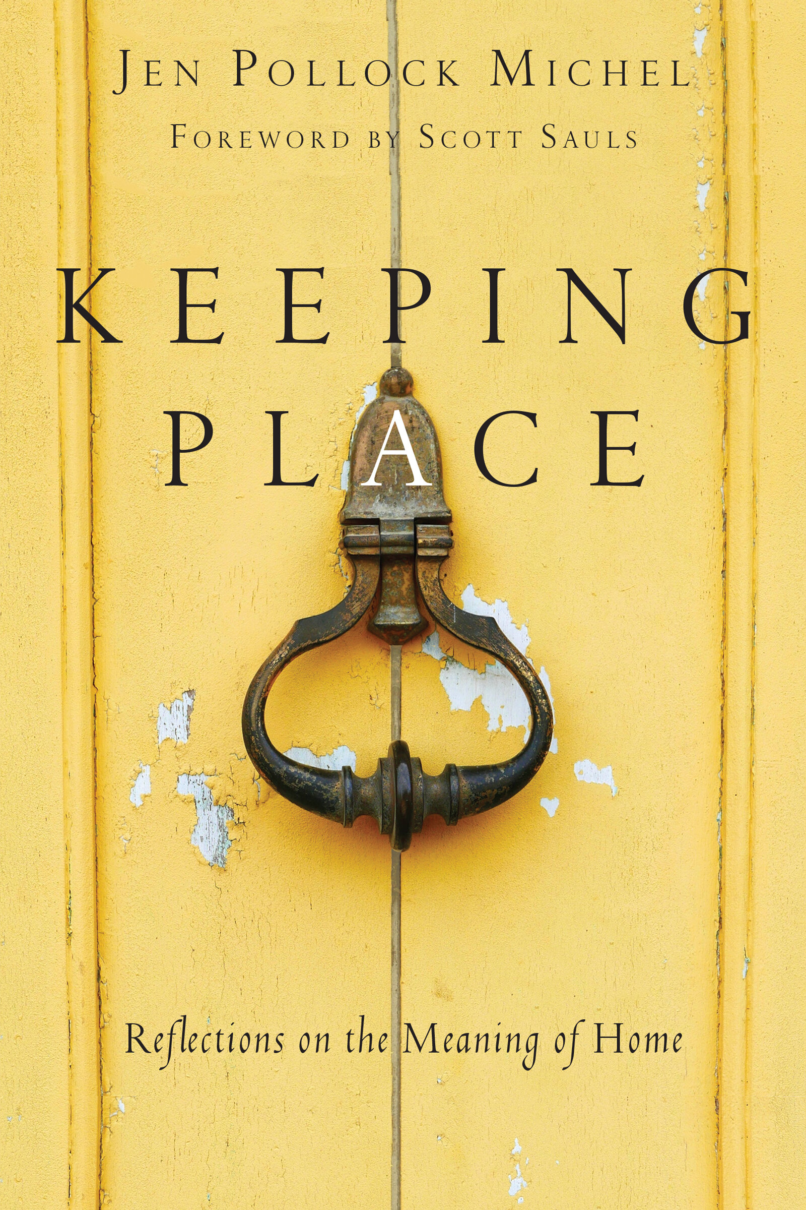 Keeping Place: Reflections on the Meaning of Home