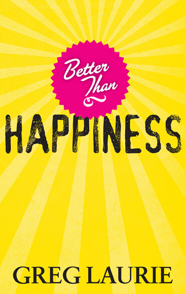Better Than Happiness