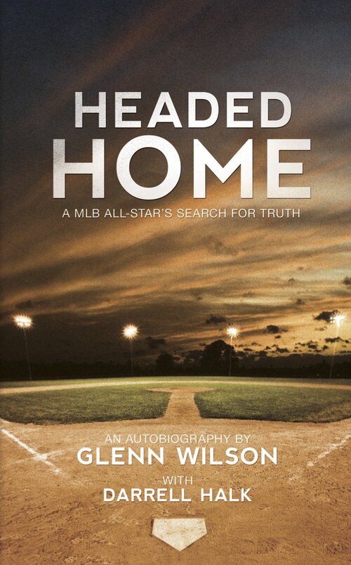 Headed Home: A MLB All-Star's Search for Truth