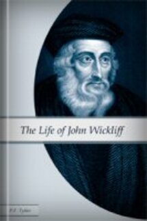 The Life of John Wickliff