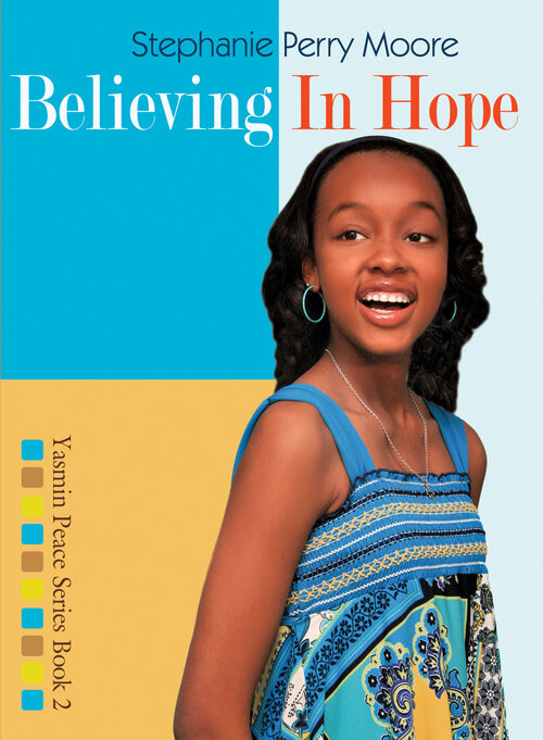 Believing in Hope: Yasmin Peace Series