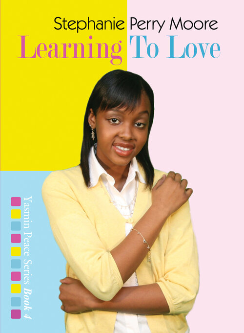 Learning to Love: Yasmin Peace Series