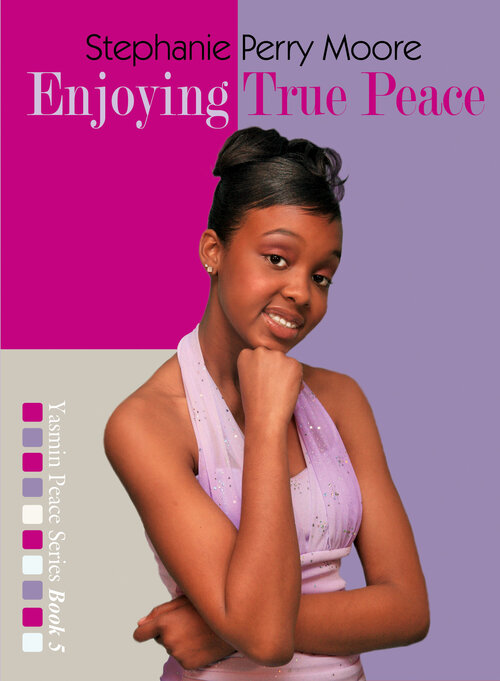Enjoying True Peace: Yasmin Peace Series