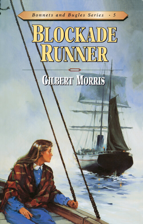Blockade Runner: Bonnets and Bugles
