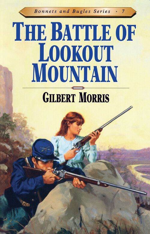 Battle of Lookout Mountain: Bonnets and Bugles