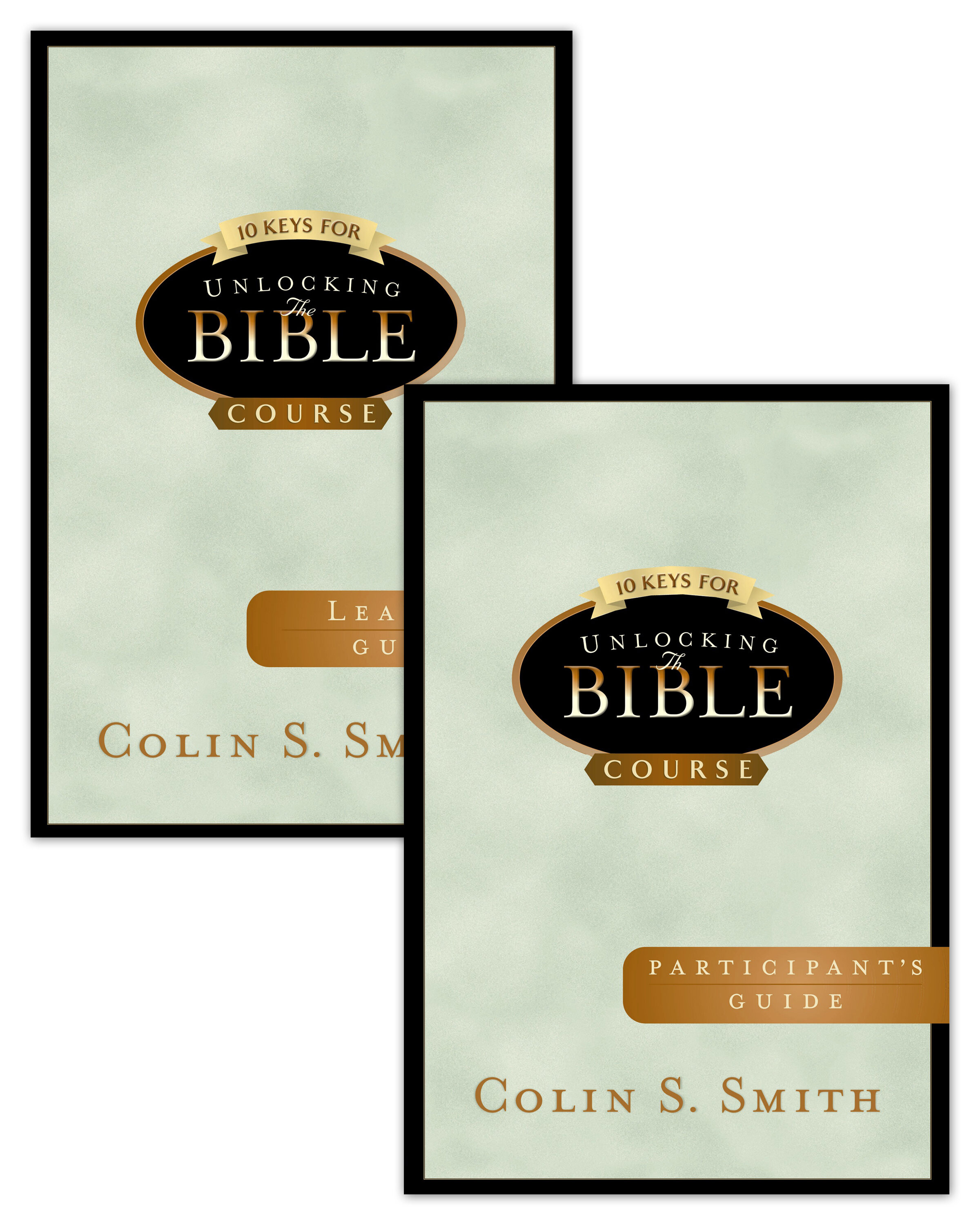 10 Keys to Unlocking the Bible with Participant and Leader's Guide: Ten Keys Unlocking the Bible