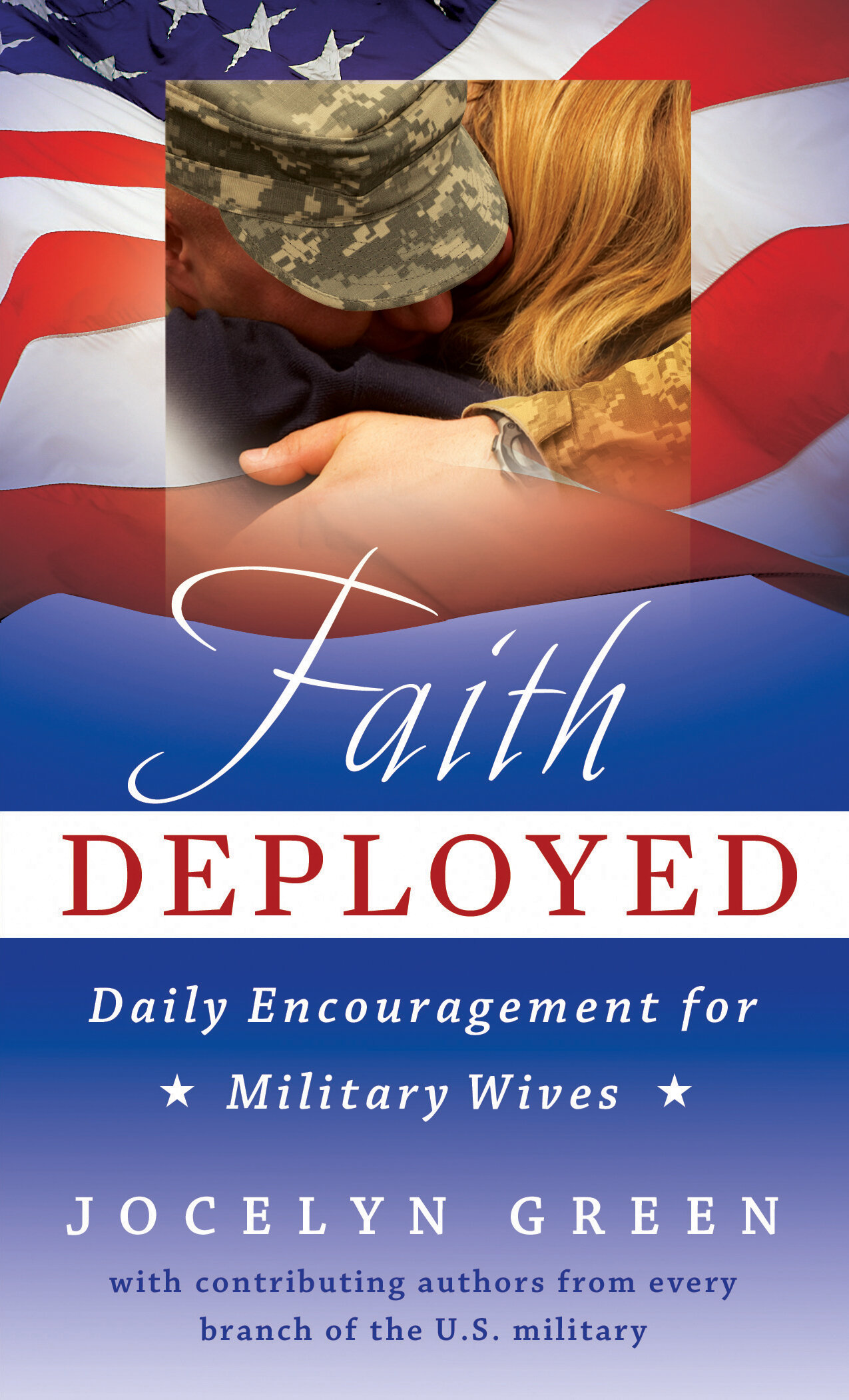 Faith Deployed: Daily Encouragement for Military Wives | Logos Bible ...
