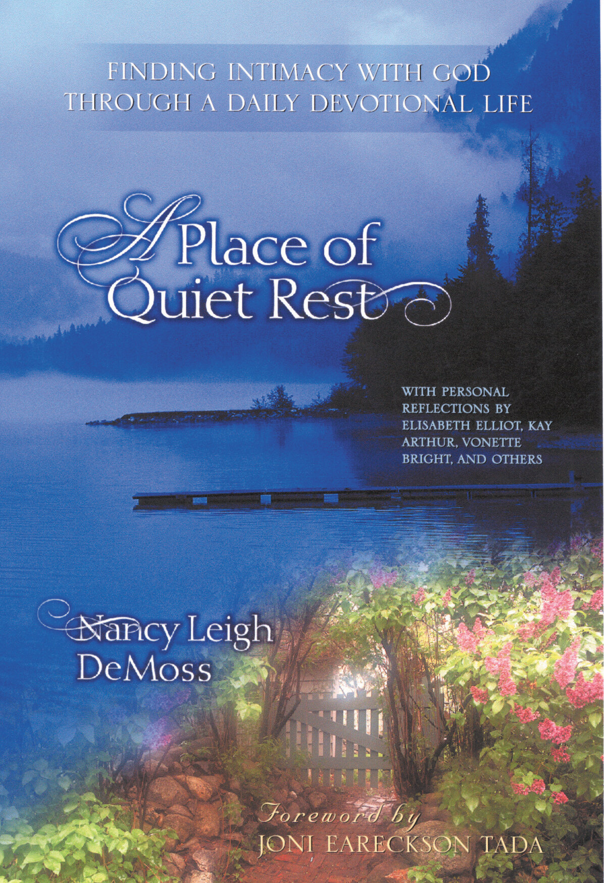 A Place of Quiet Rest: Finding Intimacy with God Through a Daily 