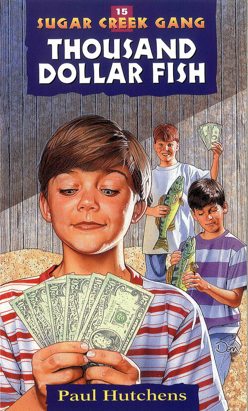 The Thousand Dollar Fish: Sugar Creek Gang Original Series