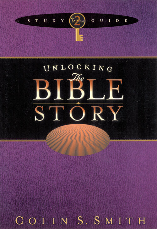 Unlocking the Bible Story Study Guide Volume 2: Unlocking: Bible Studies
