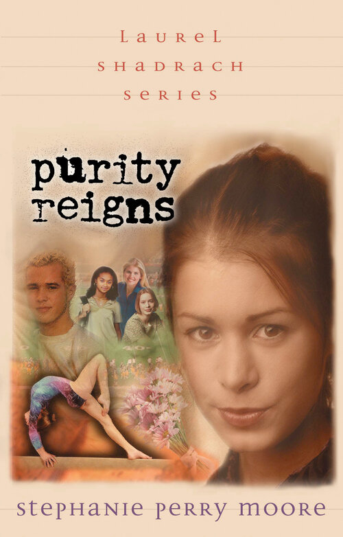 Purity Reigns: Laurel Shadrach Series