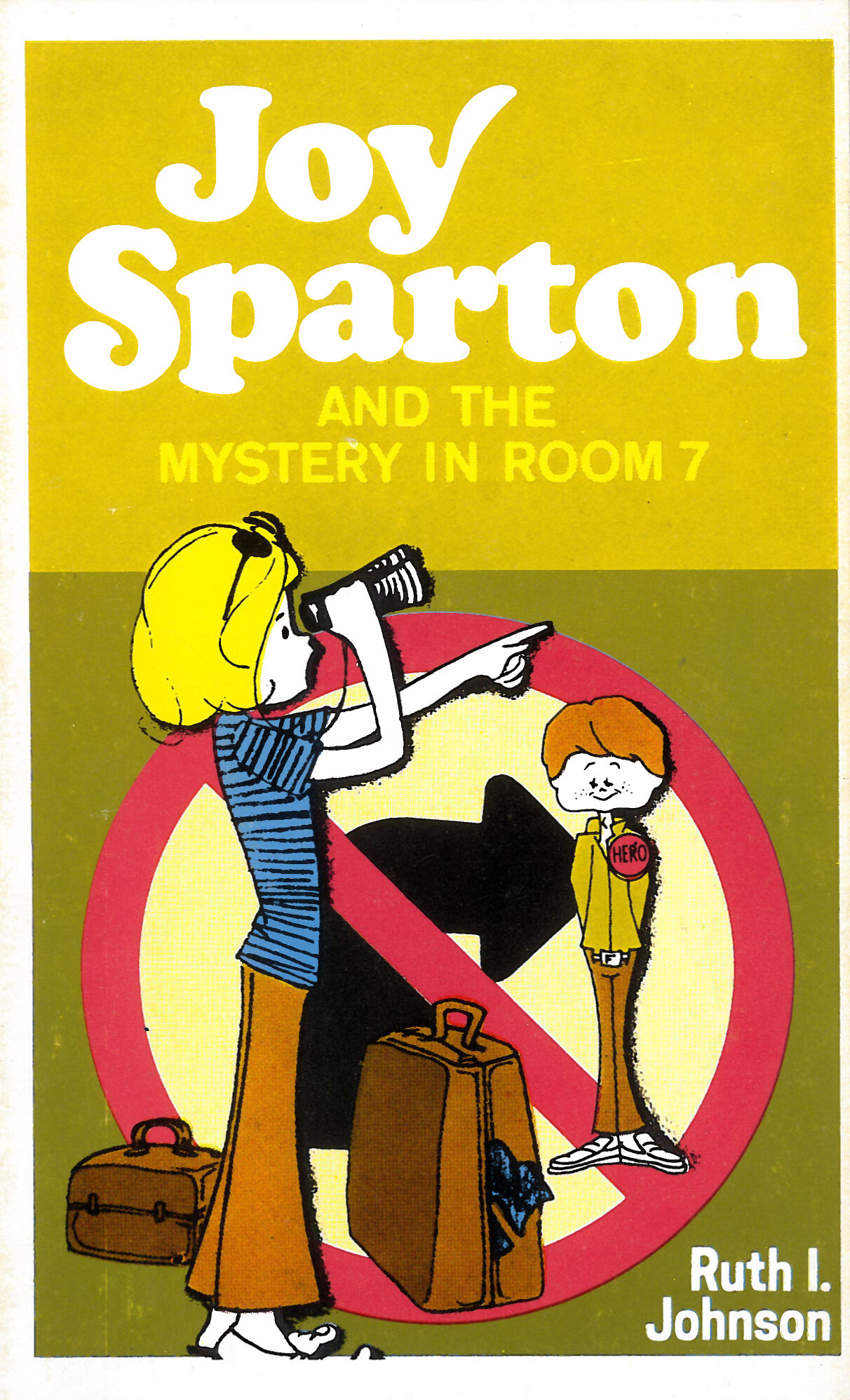 Joy Sparton and the Mystery in Room 7: Joy Sparton Series