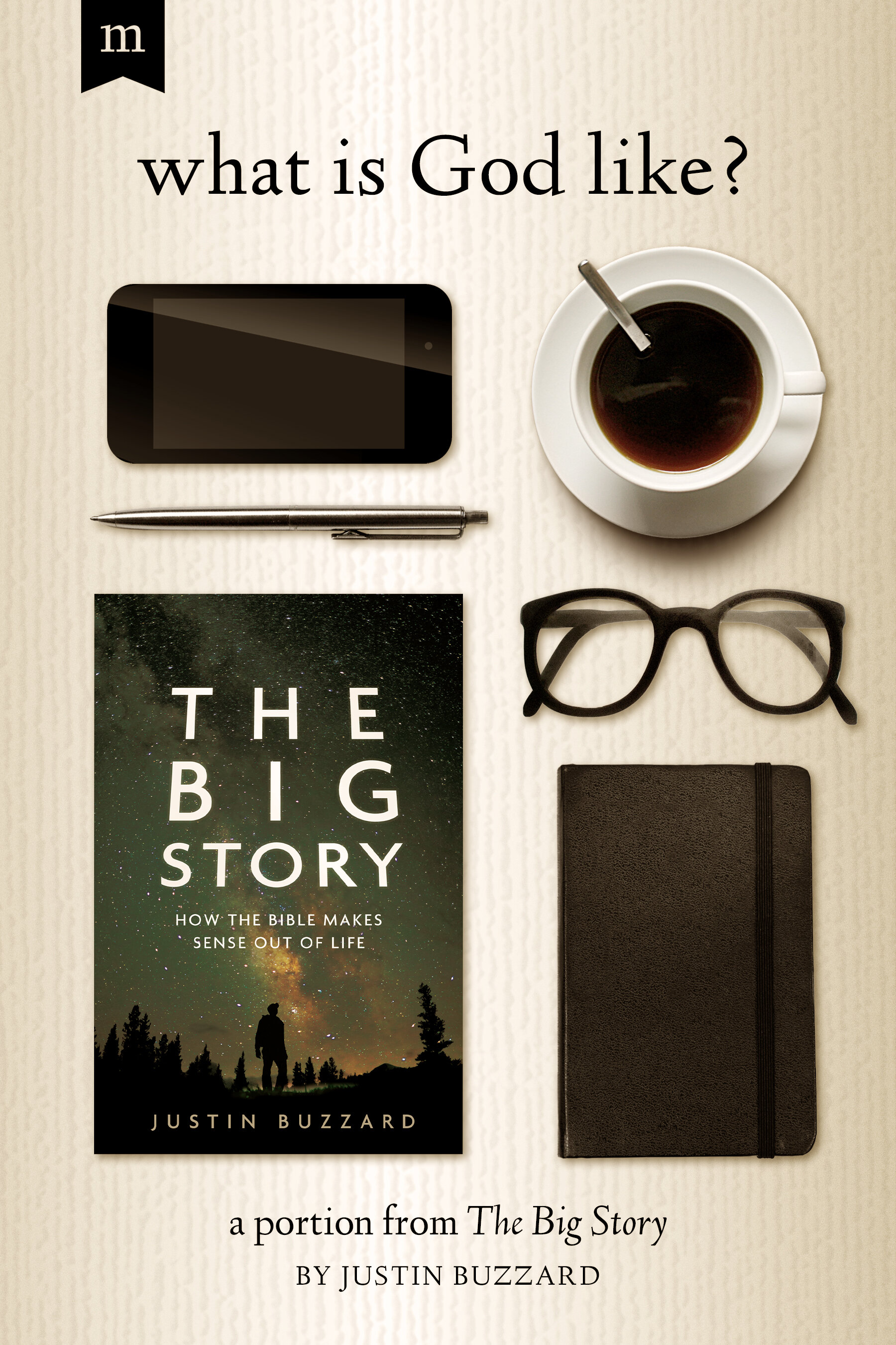 What is God Like? A Portion from The Big Story
