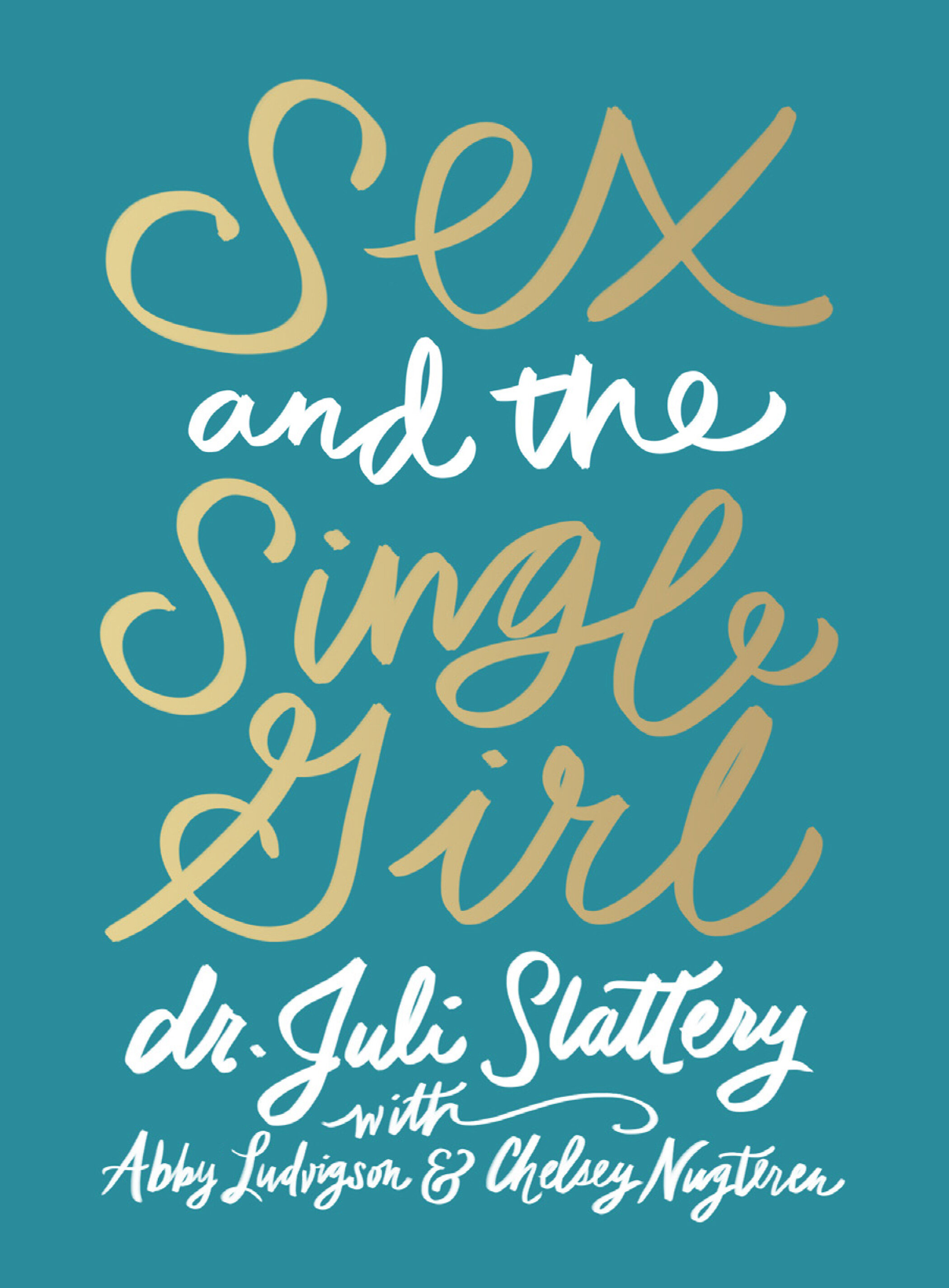 Sex and the Single Girl Faithlife Ebooks