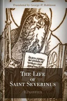The Life of St. Severinus