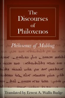 The Discourses of Philoxenus