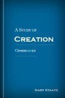 A Study of Creation: Genesis 1:1–2:3