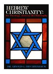 Hebrew Christianity: Its Theology, History and Philosophy