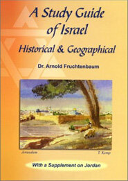 A Study Guide of Israel: Historical & Geographical