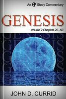 A Study Commentary on Genesis, vol. 2: Chapters 25:19–50:26