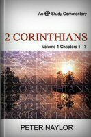 A Study Commentary on 2 Corinthians, vol. 1: Chapters 1–7