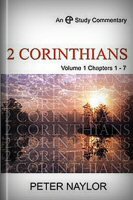 A Study Commentary on 2 Corinthians, vol. 1: Chapters 1–7