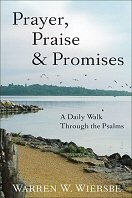 Prayer, Praise and Promises: A Daily Walk through the Psalms