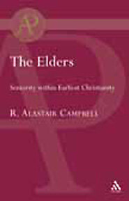 The Elders: Seniority within Earliest Christianity