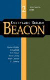 Comentario Bíblico Beacon: Josué hasta Ester (Tomo 2)