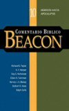Comentario Bíblico Beacon: Hebreos hasta Apocalipsis (Tomo 10)
