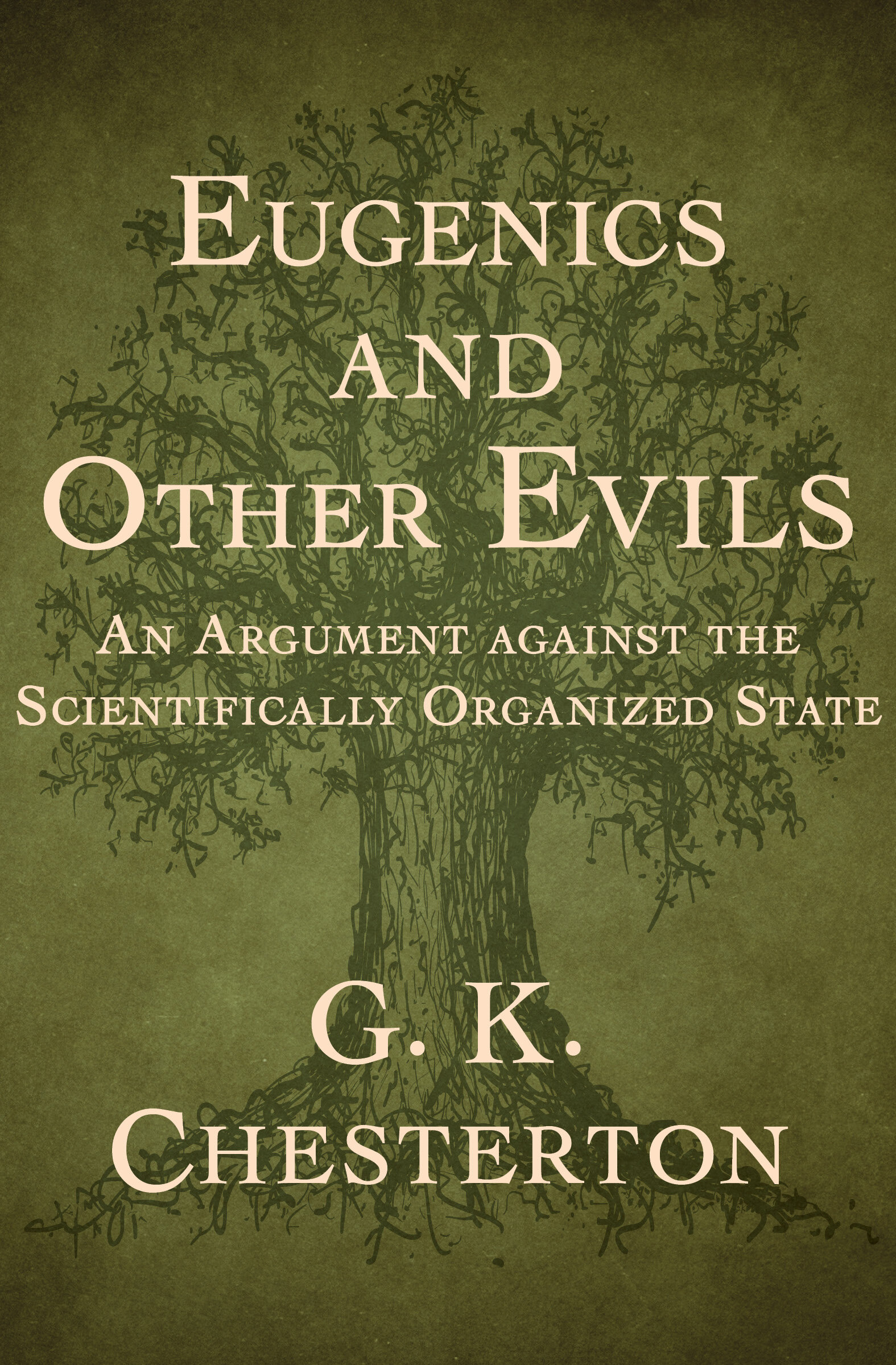 Eugenics and Other Evils: An Argument against the Scientifically Organized State