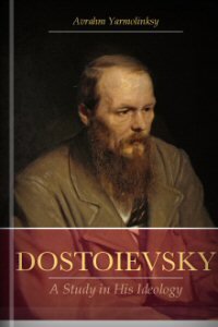Dostoievsky: A Study in His Ideology