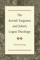 Jewish Targums and John’s Logos Theology