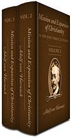Mission and Expansion of Christianity in the First Three Centuries (2 vols.)