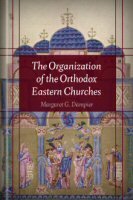 The Organization of the Orthodox Eastern Churches